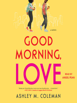 cover image of Good Morning, Love: a Novel
